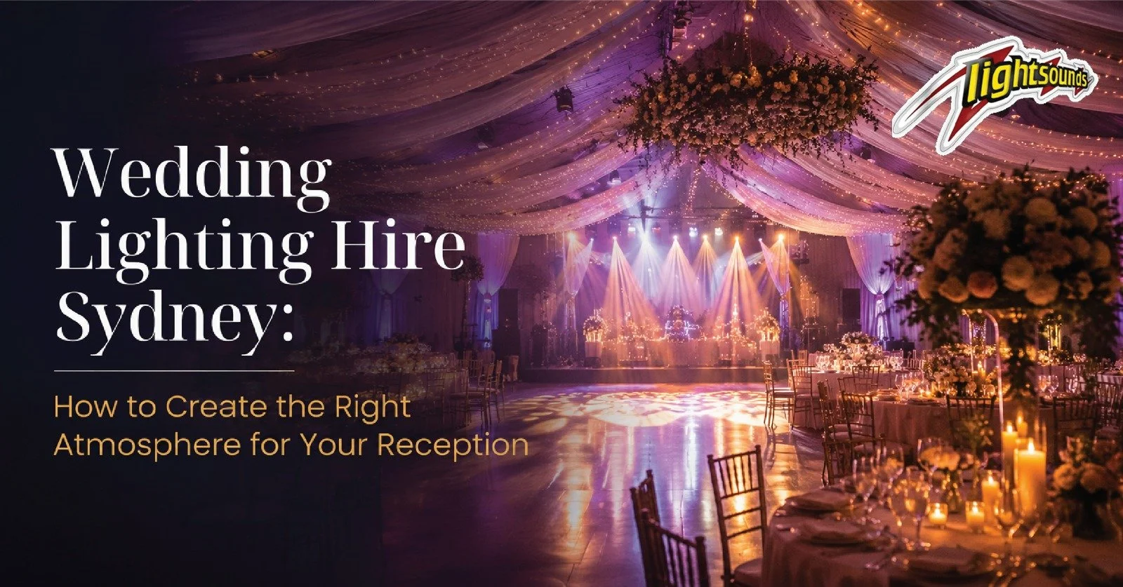 Wedding lighting hire Sydney with elegant reception and dance floor lighting by Lightsounds